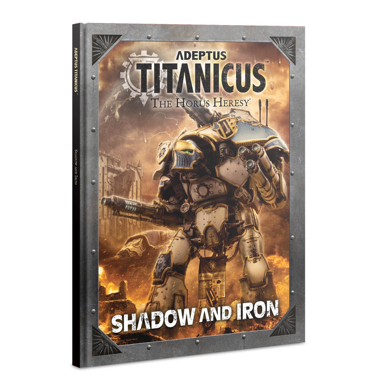 Adeptus Titanicus- Shadow And Iron