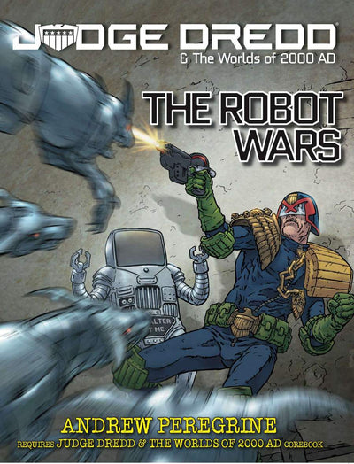 Judge Dredd The Robot Wars
