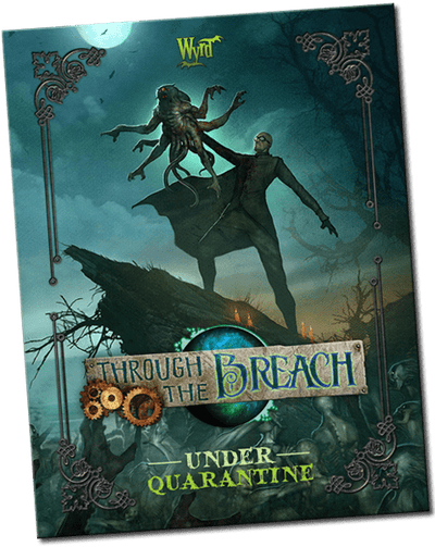 Through the Breach - Under Quarantine
